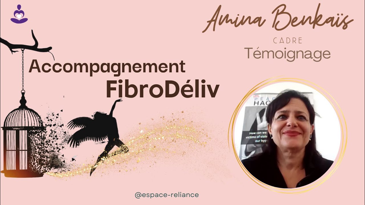Miniature de la vidéo témoignage d'Amina pour l'accompagnement FibroDeliv